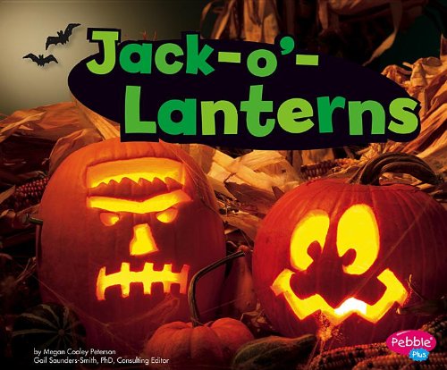 Jack-o'-Lanterns by Megan Cooley Peterson