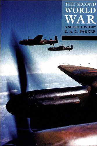 The Second World War: A Short History (Struggle for Survival) by R. A. C. Parker