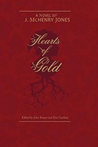 HEARTS OF GOLD (Regenerations) by Mr. J. McHENRY JONES