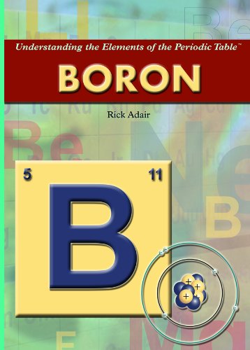 Boron (Understanding the Elements of the Periodic Table) by Rick Adair