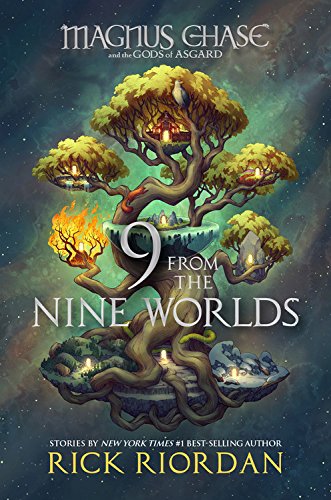 9 From the Nine Worlds by RICK RIORDAN