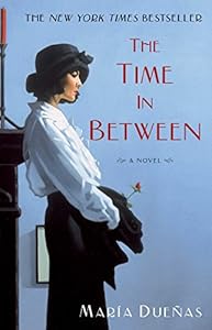 The Time In Between: A Novel