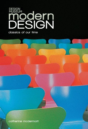 Modern Design: Classics of Our Time by Catherine McDermott