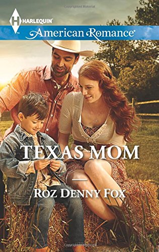 Texas Mom by Roz Denny Fox