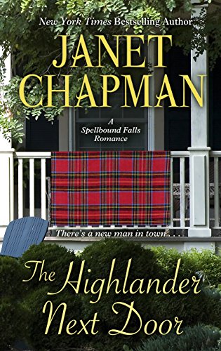 The Highlander Next Door by Janet Chapman