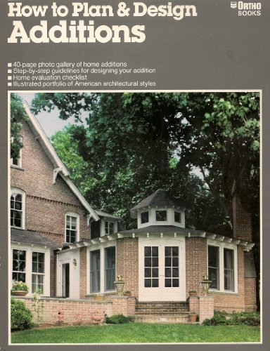 How to Plan and Design Additions by Ortho