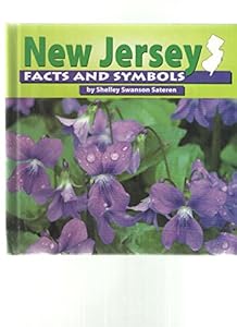 New Jersey: Facts and Symbols (The States and Their Symbols)