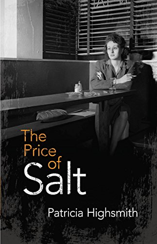 The Price of Salt: OR Carol by Patricia Highsmith