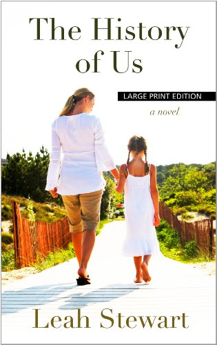 The History of Us by Leah Stewart