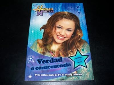 Disney Hannah Montana Verdad O Consecuencia