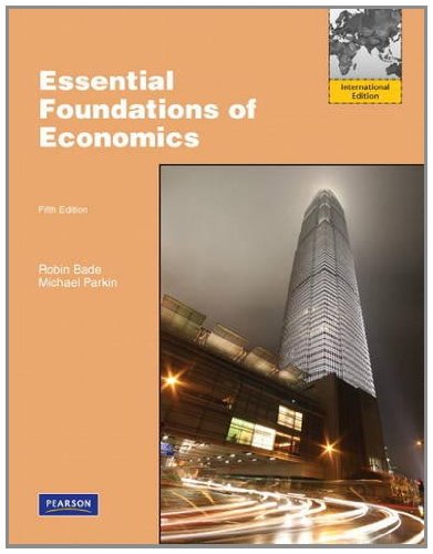 Essential Foundations of Economics Plus MyEconLab by Robin Bade