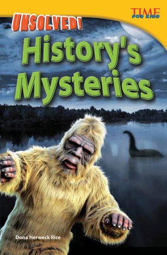 Unsolved! History's Mysteries by Dona Herweck Rice