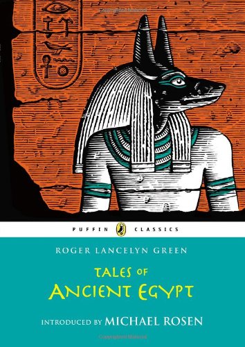 Tales of Ancient Egypt by Roger Lancelyn Green