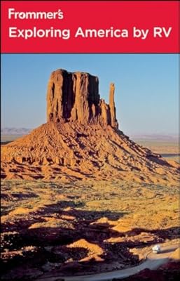 Frommer's Exploring America by RV (Frommer's Complete Guides)