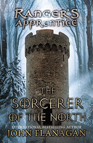 The Sorcerer of the North: Book Five by John Flanagan