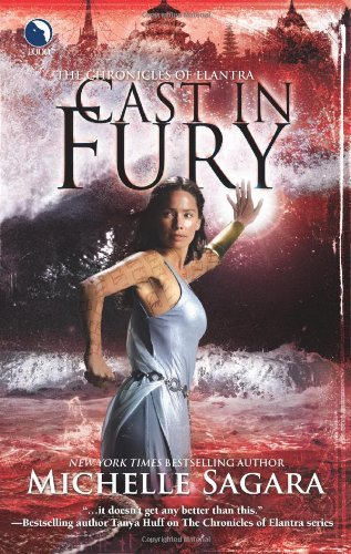 Cast in Fury (Chronicles of Elantra, Book 4) by Michelle Sagara