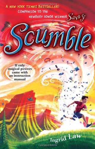 Scumble by Ingrid Law