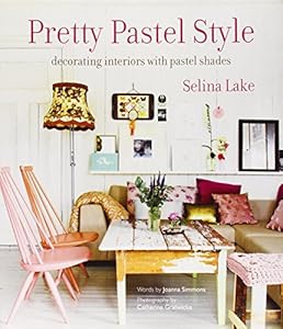 Pretty Pastel Style: Decorating Interiors With Pastel Shades