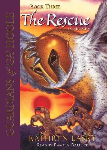 The Rescue (Guardians of Ga'Hoole, Book 3)(Library Edition) by Kathryn Lasky