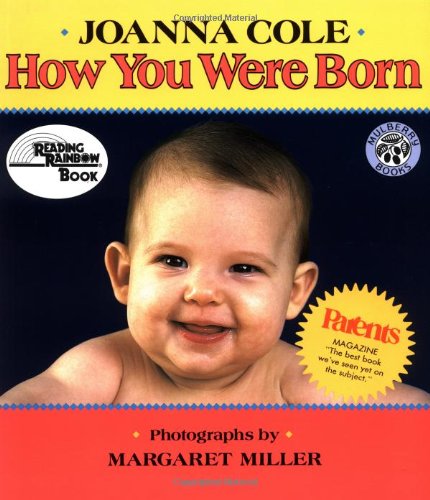 How You Were Born by Joanna Cole