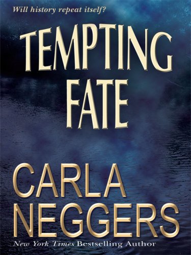 Tempting Fate by Carla Neggers