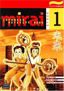 Mirai Stage 1: Activity Book by Meg Evans