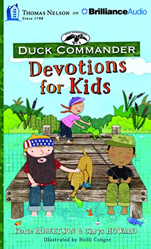 Duck Commander Devotions for Kids by Korie Robertson                       ,