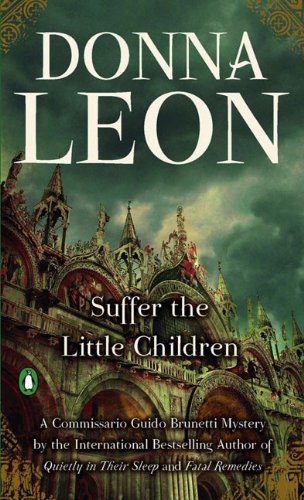 Suffer the Little Children by Donna Leon
