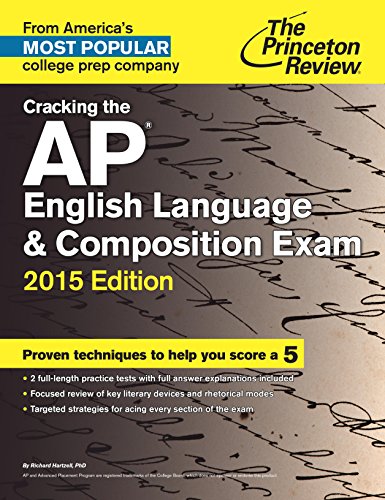 Cracking the AP English Language & Composition Exam, 2015 Edition (College Test Preparation) by Princeton Review
