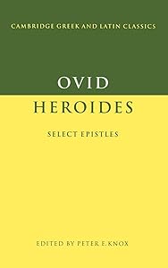 Ovid: Heroides: Select Epistles (Cambridge Greek and Latin Classics)
