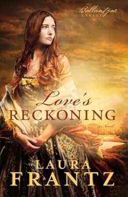 Love's Reckoning: A Novel