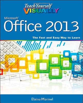 Teach Yourself VISUALLY Office 2013