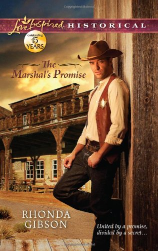 The Marshal's Promise (Love Inspired Historical) by Rhonda Gibson