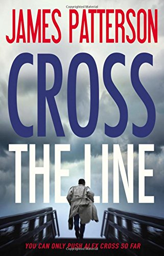 Cross the Line by James Patterson