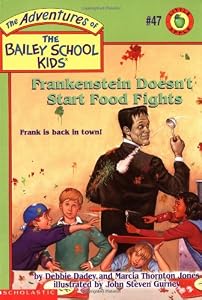 
Frankenstein Doesn't Start Food Fights (The Adventures of the Bailey School Kids, #47) 