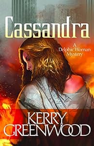 Cassandra: A Delphic Women Mystery