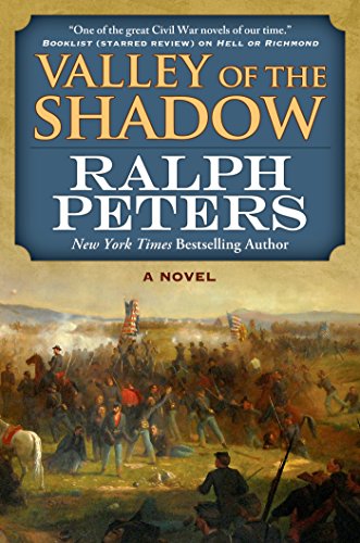 Valley of the Shadow: A Novel by Ralph Peters