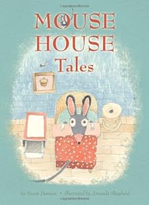 Mouse House Tales