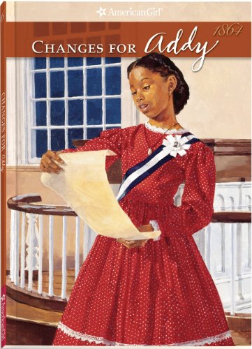 Changes For Addy (American Girl (Quality)) by Connie Porter