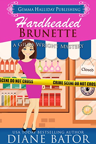 Hardheaded Brunette (Gilda Wright Mysteries Book 2)