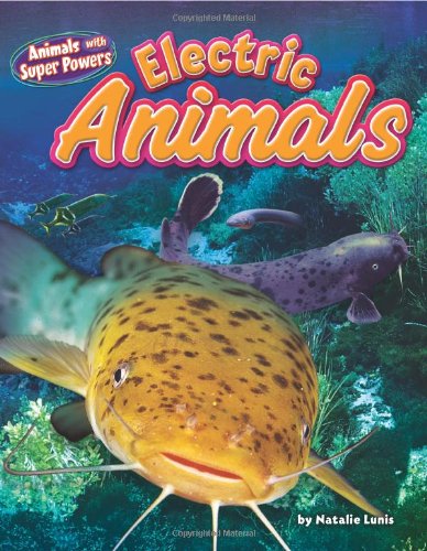 Electric Animals by Natalie Lunis