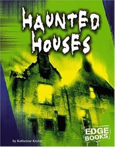 Haunted Houses (Unexplained (Capstone))