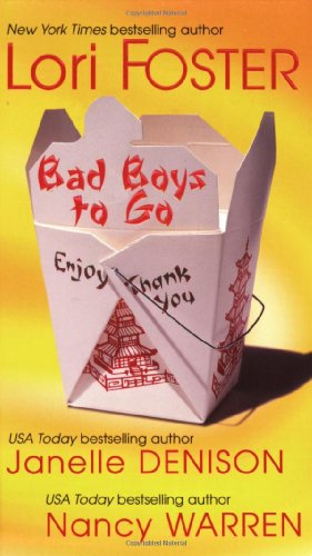Bad Boys to Go by Lori Foster