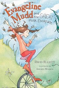 Evangeline Mudd and the Great Mink Escapade