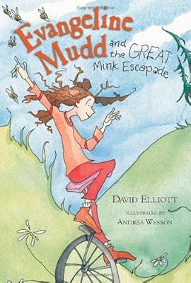 Evangeline Mudd and the Great Mink Escapade