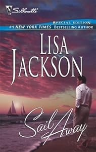 Sail Away (Silhouette Special Edition Bestselling Author Collection)