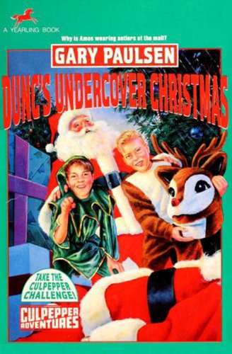 DUNC'S UNDERCOVER CHRISTMAS by Gary Paulsen