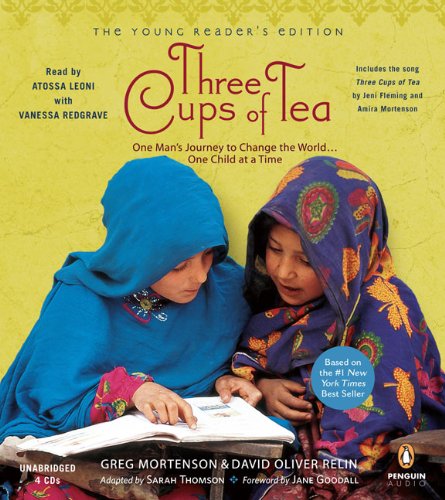 Three Cups of Tea: Young Readers Edition: Young Reader's Edition by Greg Mortenson