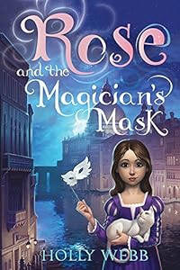 Rose and the Magician's Mask