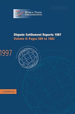 Dispute Settlement Reports 1997 (World Trade Organization Dispute Settlement Reports) (Volume 2)